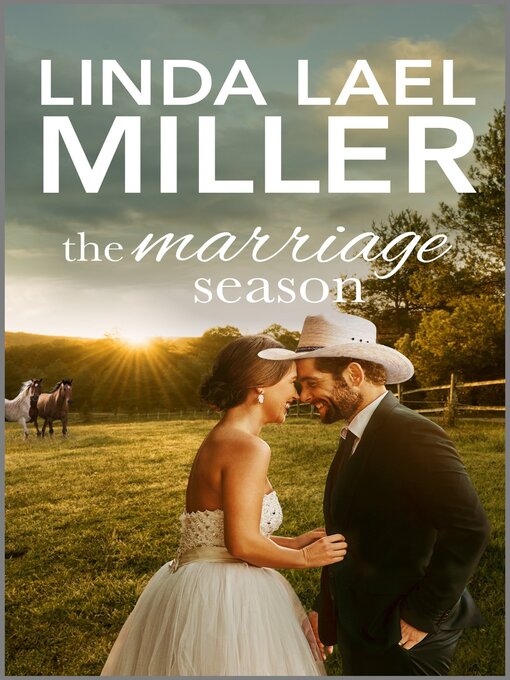 Title details for The Marriage Season by Linda Lael Miller - Available